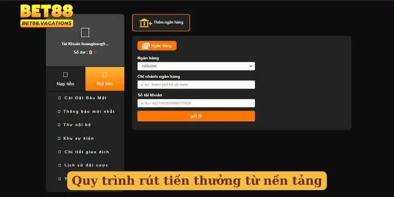 Quy trình rút tiền thưởng từ nền tảng