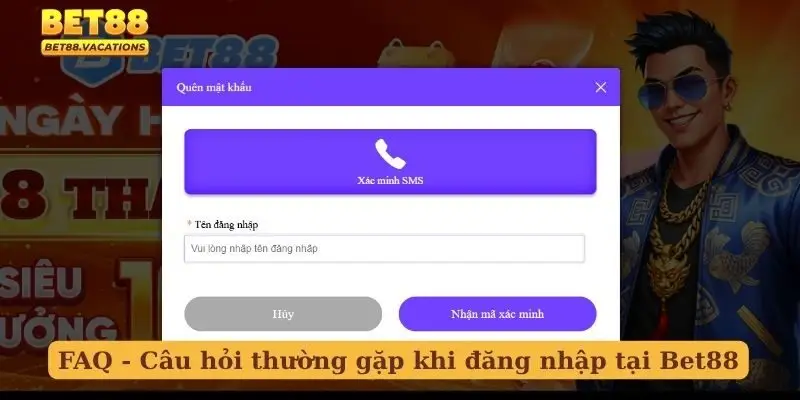 FAQ - Câu hỏi thường gặp khi đăng nhập tại Bet88