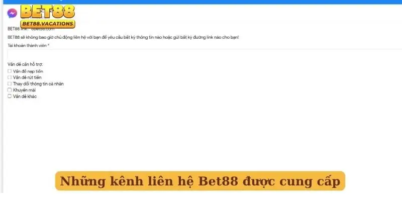 Những kênh liên hệ Bet88 được cung cấp