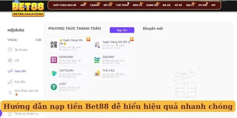 Hướng dẫn nạp tiền Bet88 dễ hiểu hiệu quả nhanh chóng