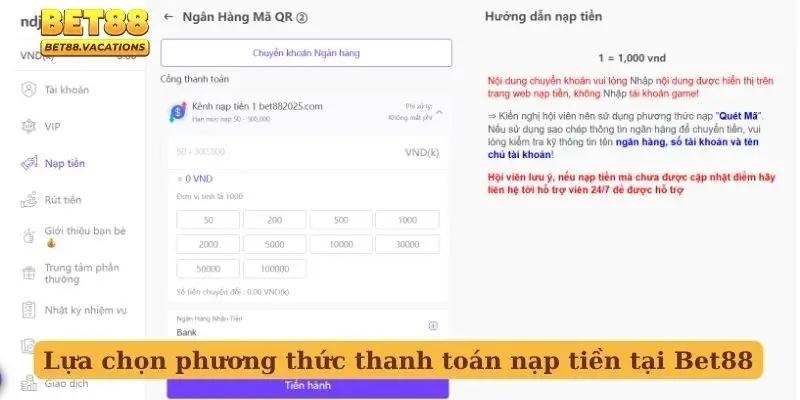 Lựa chọn phương thức thanh toán nạp tiền tại Bet88